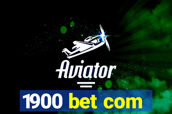1900 bet com
